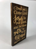 Wooden Signs With Sayings - Come Lord Jesus Sign - Dinner Prayer -Wooden Signs - Table Prayer - Grace- Christian Plaque - Kitchen Sign