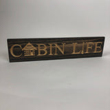 Carved Wooden Sign - Cabin Life - Cottage Sign - Wall Sign - Cabin Sign - Lake Sign - Custom Made Sign - Engraved Sign - Wall Sign