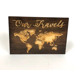 Our Travels -  Carved Wood Sign - Travel Collage - Engraved Sign - World Travel Sign - Wooden Plaque - Rustic Custom Wood Sign - Home Sign