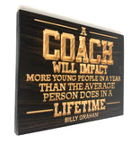 Carved Wood Sign - Coach Gift - Wood Sign With Saying- Unique Gift - Billy Graham - Sports Sign - Sports Decor - Rustic Sign - Engraved Sign