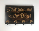Carved Wooden Sign - You me and dogs - Sign with Saying - Key Holder for Wall - Dog Lover Sign - Leash Hook - Dog Walker - Dog Leash Holder