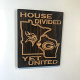 House Divided - MN WI Sign - Carved Wooden Sign - Rival Sign - Engraved Sign - Football - Wooden Plaque - Rustic Custom Wood Sign