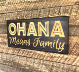 Wooden Signs With Sayings - Ohana Means Family Sign - Rustic Wood Sign - Ohana Wood Sign - Engraved Wood Sign - Family - Custom Carved Sign