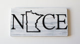 Minnesota Nice Sign - MN Nice- MN Home - Minnesota Decor - Minnesota Carved Sign