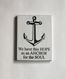 We have this hope as an Anchor for my Soul - Anchor Sign - Carved Wooden Sign-Handmade