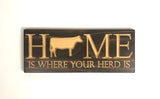 Cattle Home-Home Carved Wooden Signs-Herd Sign-Wood Decor Signs-House Signs-Where your herd is-Cow Sign-Carved Wood Sign-Cow Home Sign